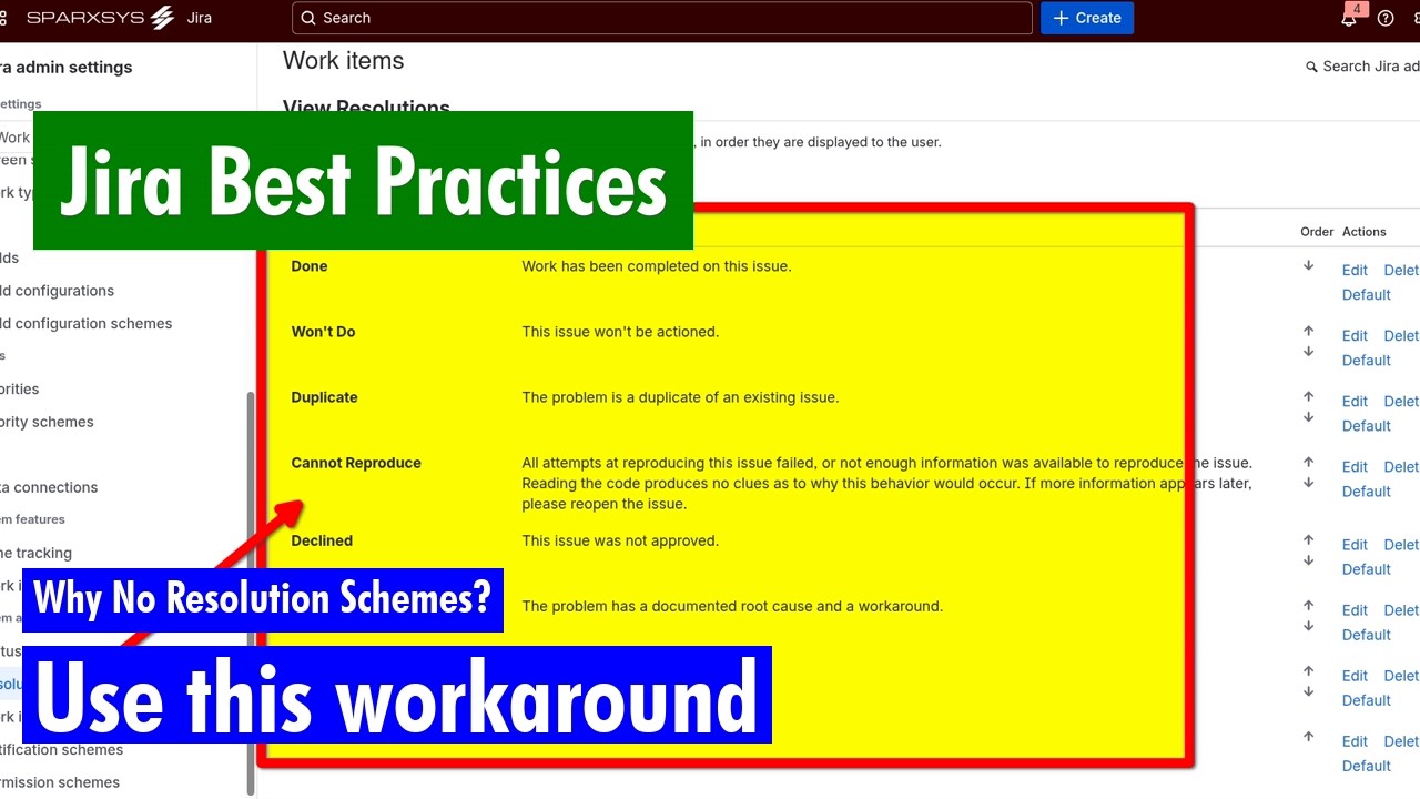 Jira Best Practices - Why no Resolution Schemes in Jira?