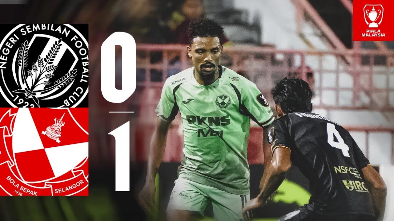 Match Highlights | Negeri Sembilan FC 0-1 Selangor FC | Piala Malaysia 2026 QF (1)