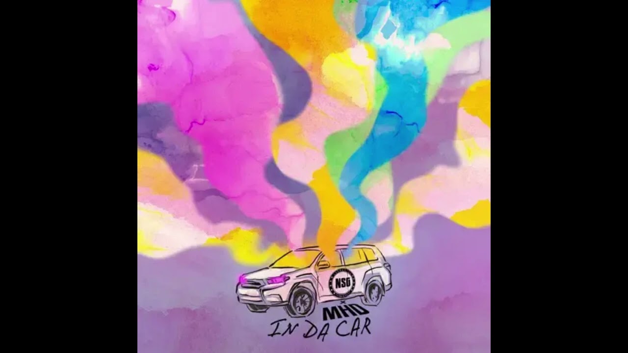 NSG x MHD - In Da Car