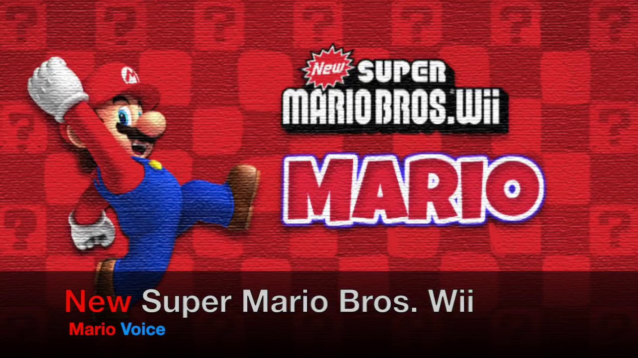 New Super Mario Bros. Wii (Mario) Voice Clips