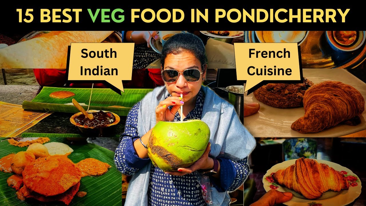 Pondicherry Street Food | Best French Cuisine in Pondicherry | Veg Food in Pondicherry | Pondy Vlog