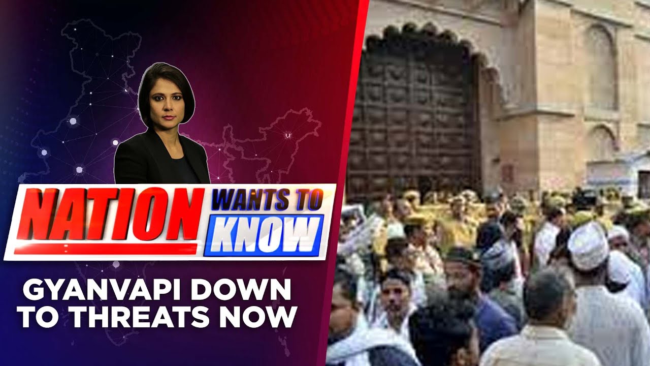 Gyanvapi Down To Threats Now | Fringe Fuels Hateful Frenzy? | Nation Wants To Know