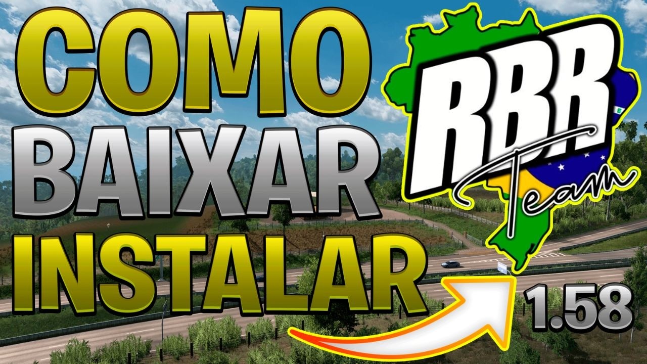 Atualização Como Baixar Instalar O Mapa RBR ETS2 1.58
