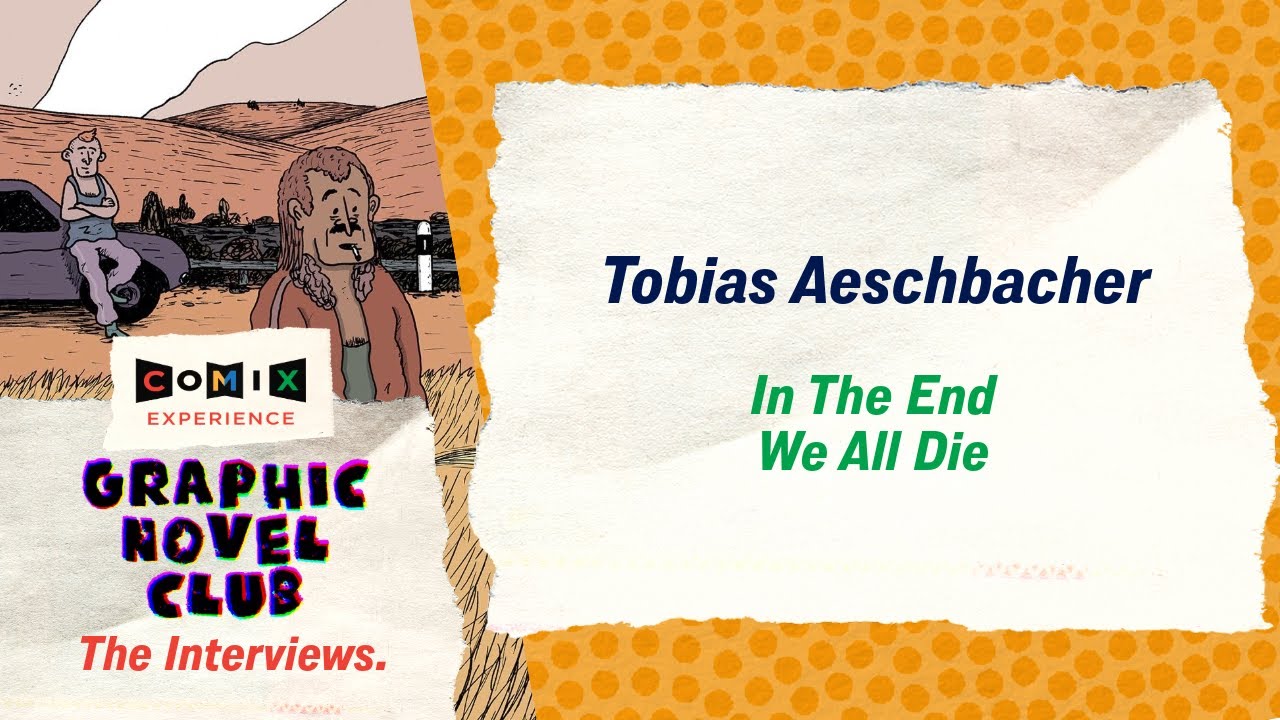 TOBIAS AESCHBACHER for IN THE END WE ALL DIE