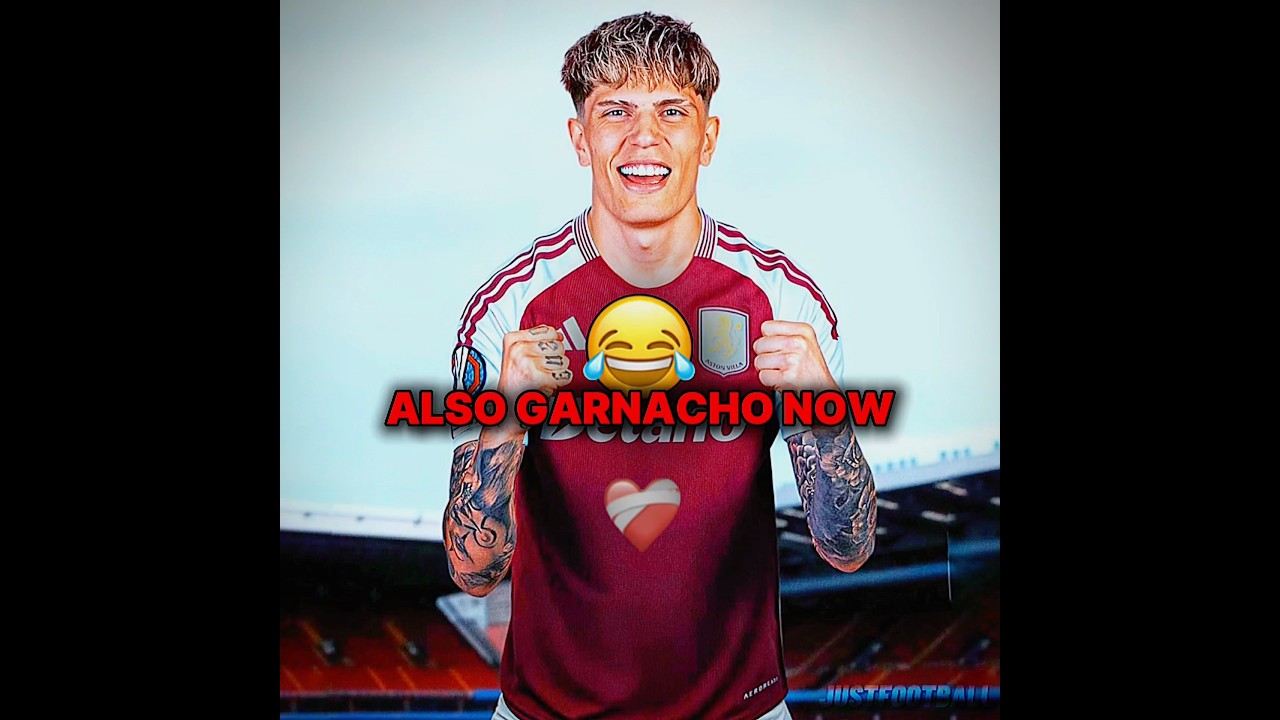 Aston Villa Changed Opinion About Garnacho😂