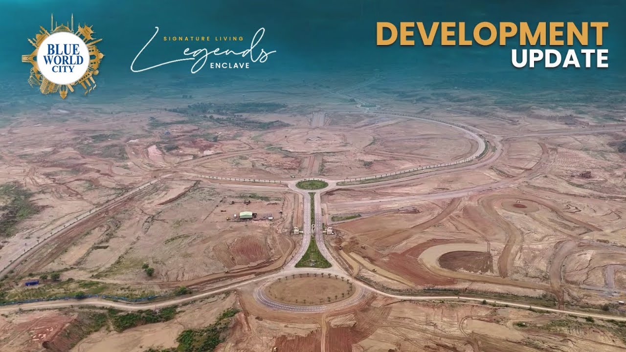 Legends Enclave Development Update | Blue World City