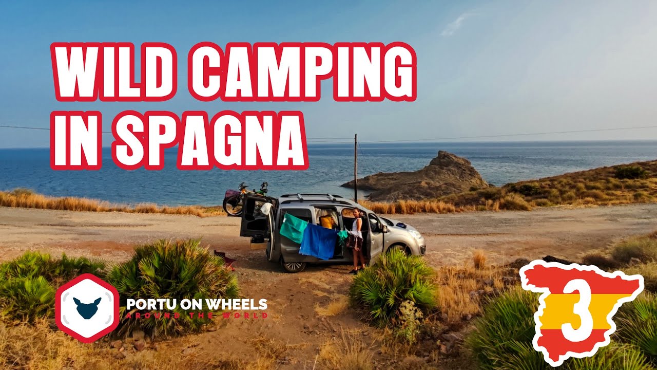 🏕️🇪🇸 WILD CAMPING IN SPAGNA - SPAGNA IN VAN EP 03