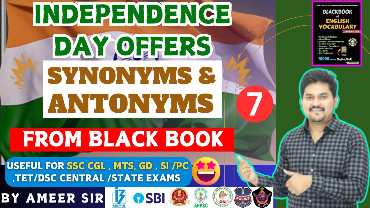 INDEPENDENCE DAY OFFERS ON COURSES 😍|TOP 100 IMP SYNONYMS & ANTONYMS for CGL MTS -07🔥 BY AMEER SIR