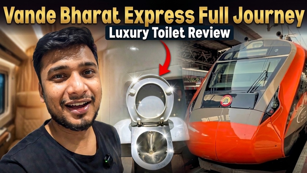 Vandebharat Express (22416) Full Journey ! Luxury Toilet Review