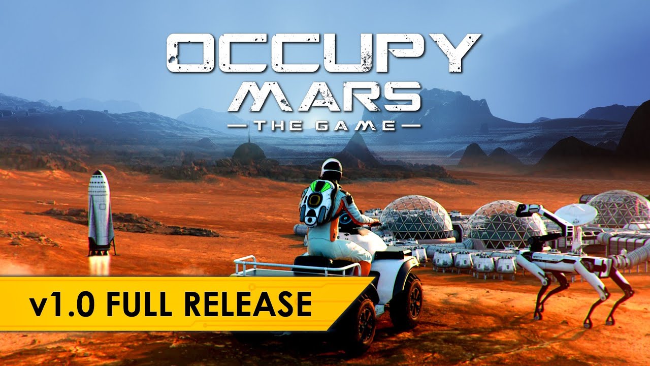 Occupy Mars v1 0 Full Release Trailer