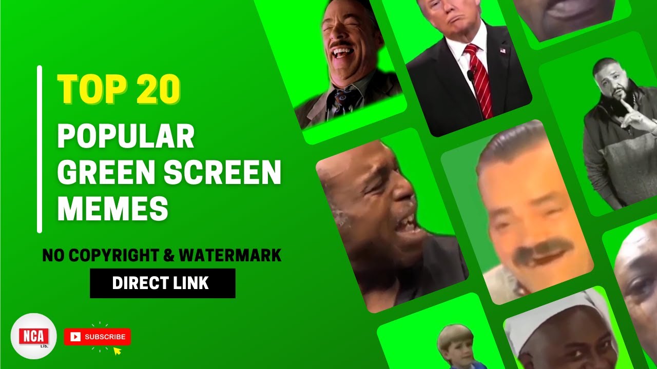 20 popular Green Screen memes | green screen memes download NO COPYRIGHT© || NCA lib.