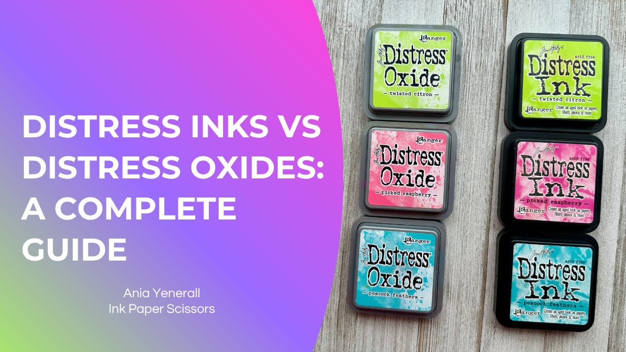 Distress Ink против Distress Oxides — сравнение 15 техник!