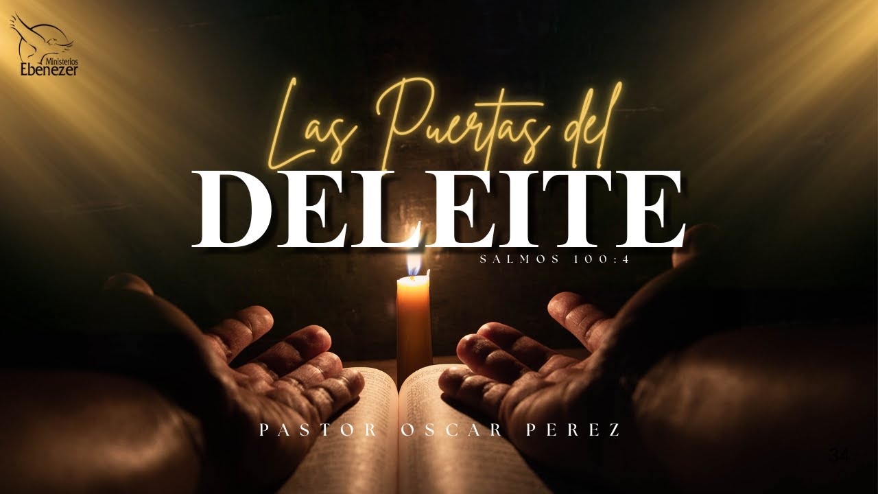 Las Puertas del Deleite | Pastor Oscar Perez | Domingo 25 de Enero, 2026