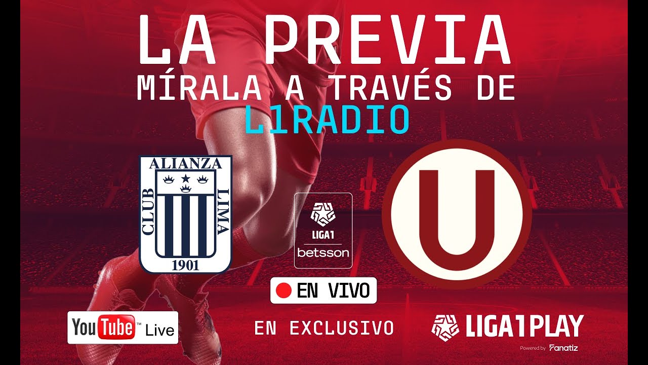 LA PREVIA | El Superclásico en la final Alianza Lima vs Universitario con Liga1 Play