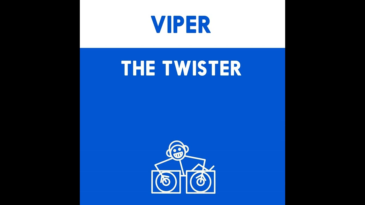 Viper - The Twister (DEA Remix)