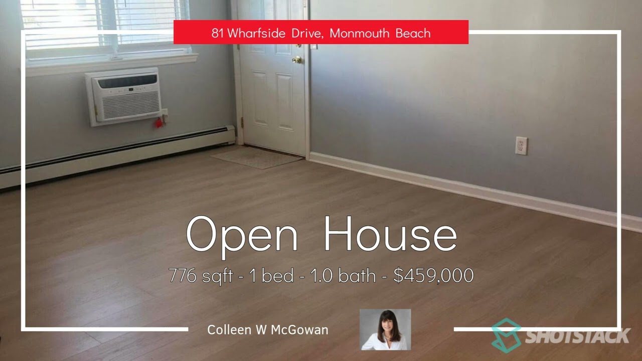 Open House! 81 WHARFSIDE DRIVE MONMOUTH BEACH NJ.