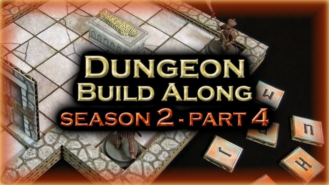 Dungeon Build Along - SEASON 2 - Part 4