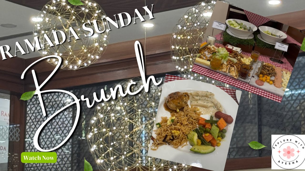 Ramada Multan Sunday Brunch Buffet | BBQ, Continental, Desi, Chinese & More! 🍽️