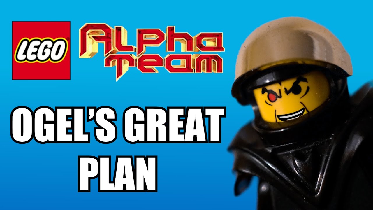 Ogel's Great Plan [Lego Alpha Team]