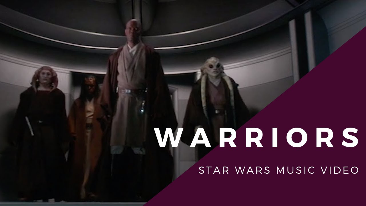 Warriors - Epic Star Wars Tribute - Star Wars x Imagine Dragons