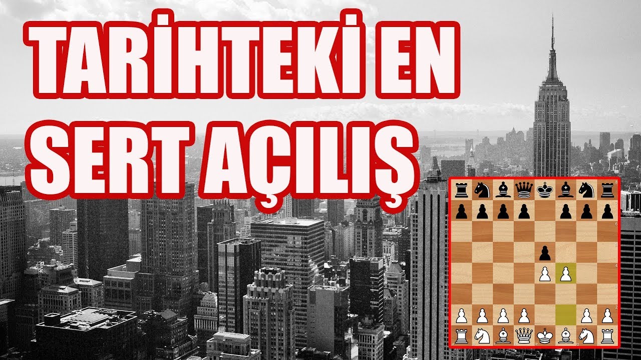 Tarihteki En Sert Açılış | Şah Gambiti