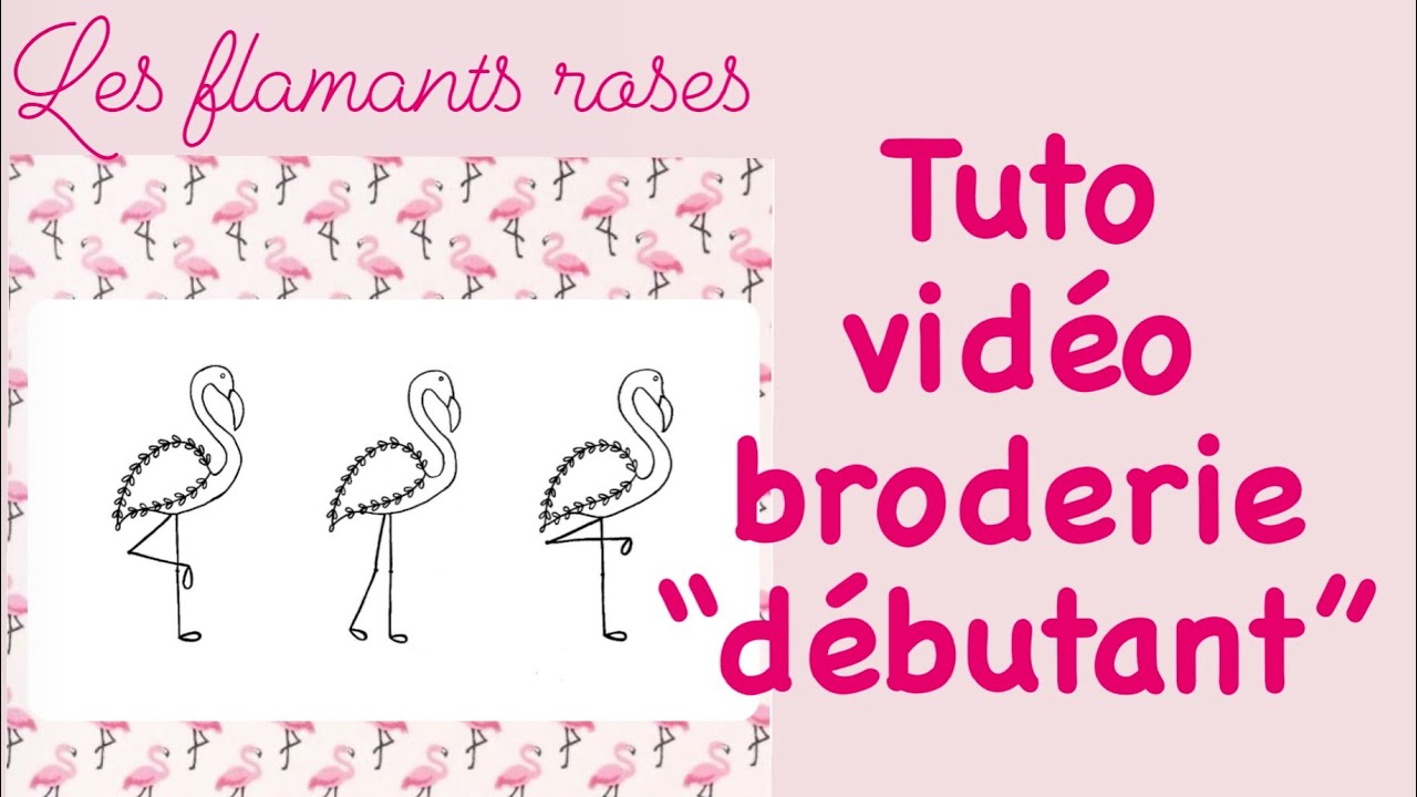 🦩Tuto broderie “spécial débutant”modèle flamants roses🦩#broderiemain #tutobroderie #broderie