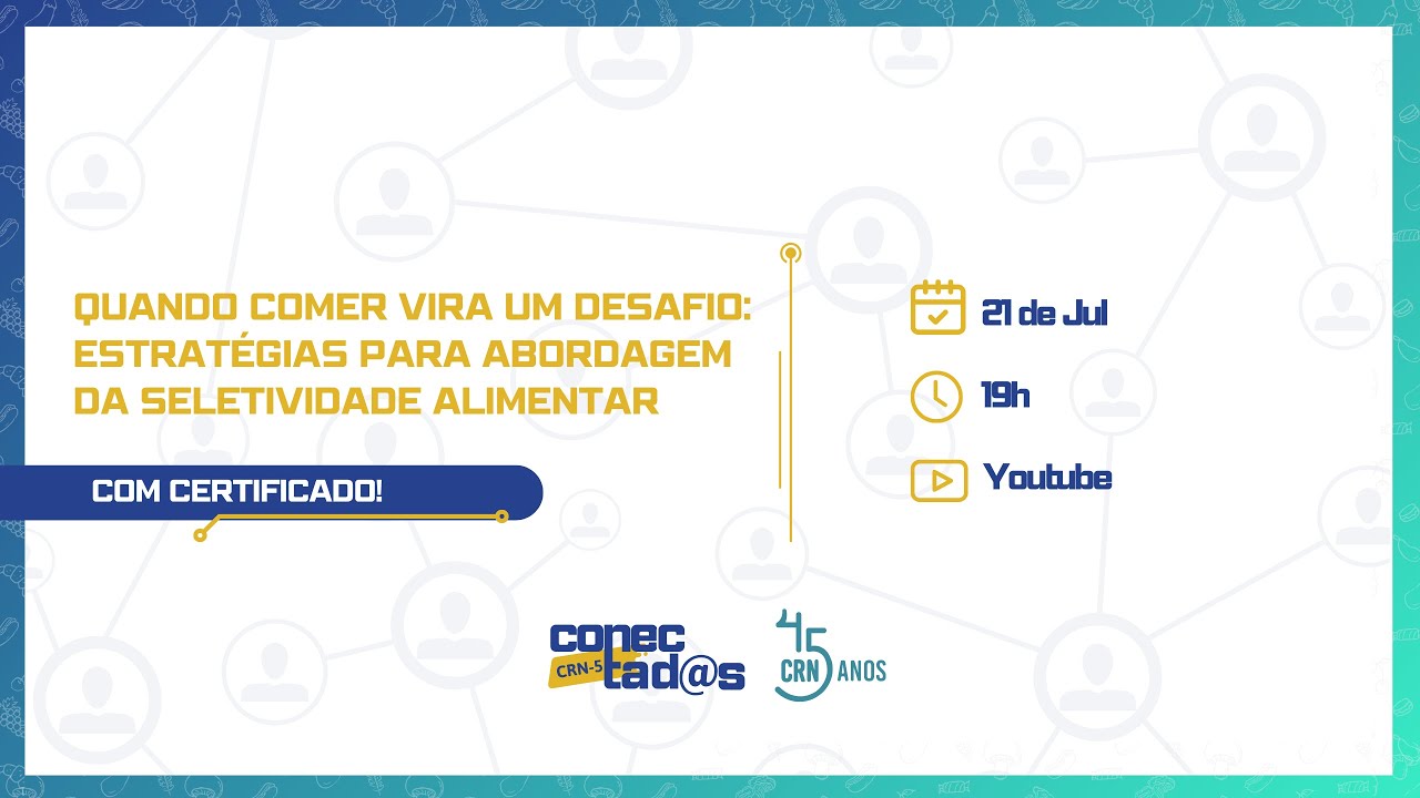 Conectad@s: Seletividade Alimentar