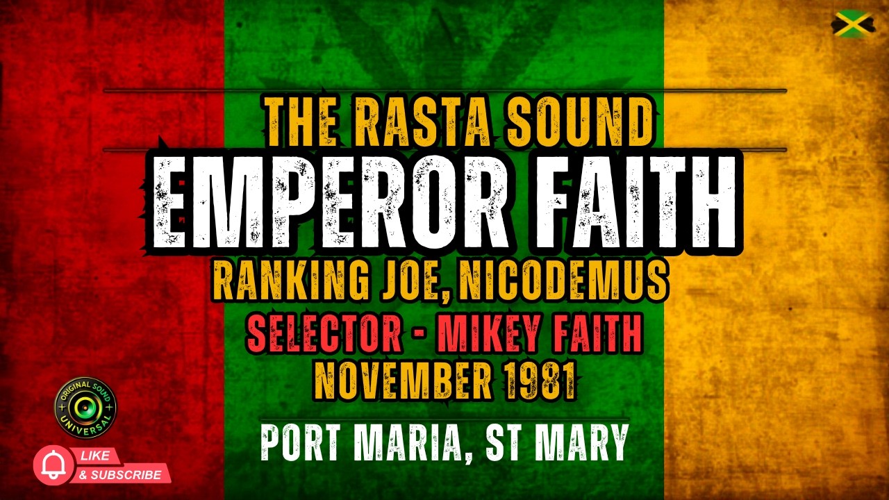 EMPEROR FAITH HI FI LIVE In Port Maria, St Mary, November 1981 Feat. Ranking Joe & Nicodemus