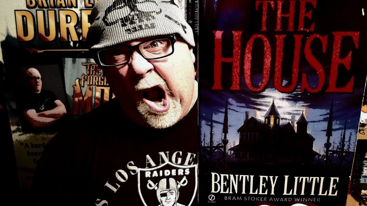 THE HOUSE / Bentley Little / Book Review / Brian Lee Durfee (spoiler free)