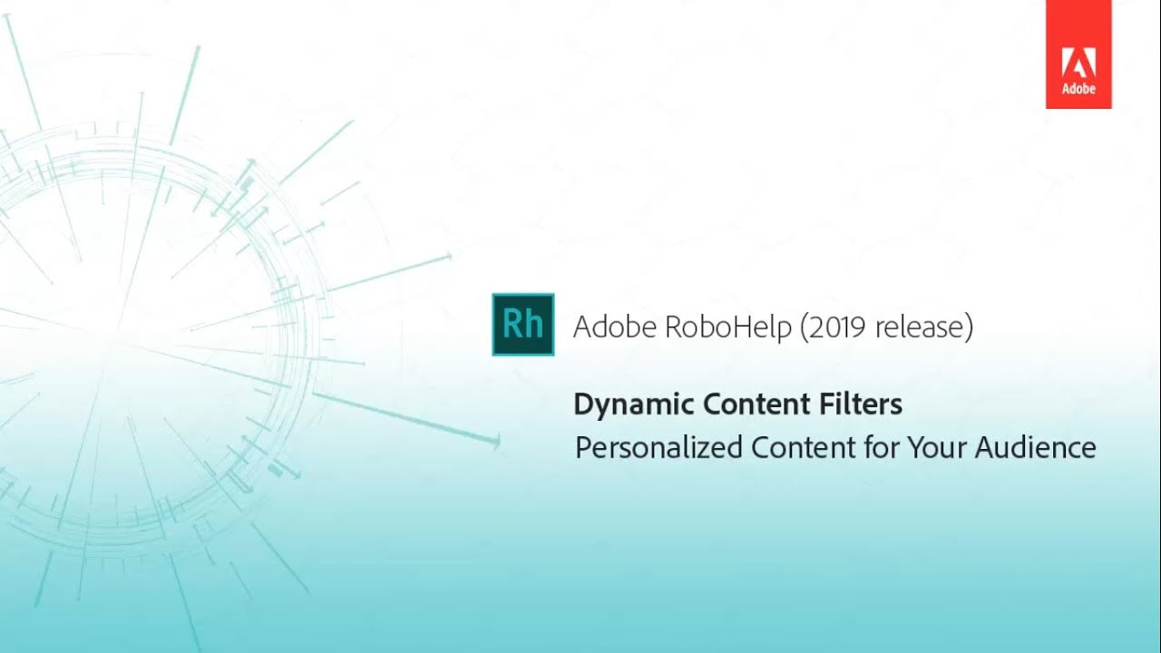 Dynamic Content Filters - Adobe RoboHelp (2019 release)
