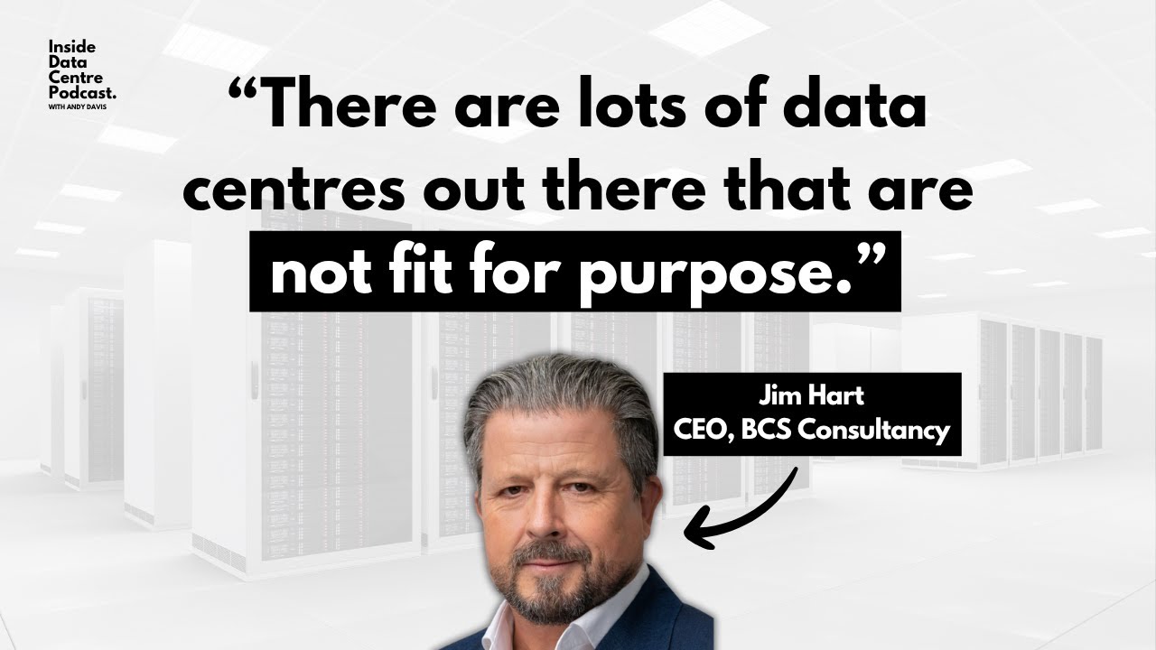 Jim Hart, CEO BCS Consultancy: Data Centre Trends 2025