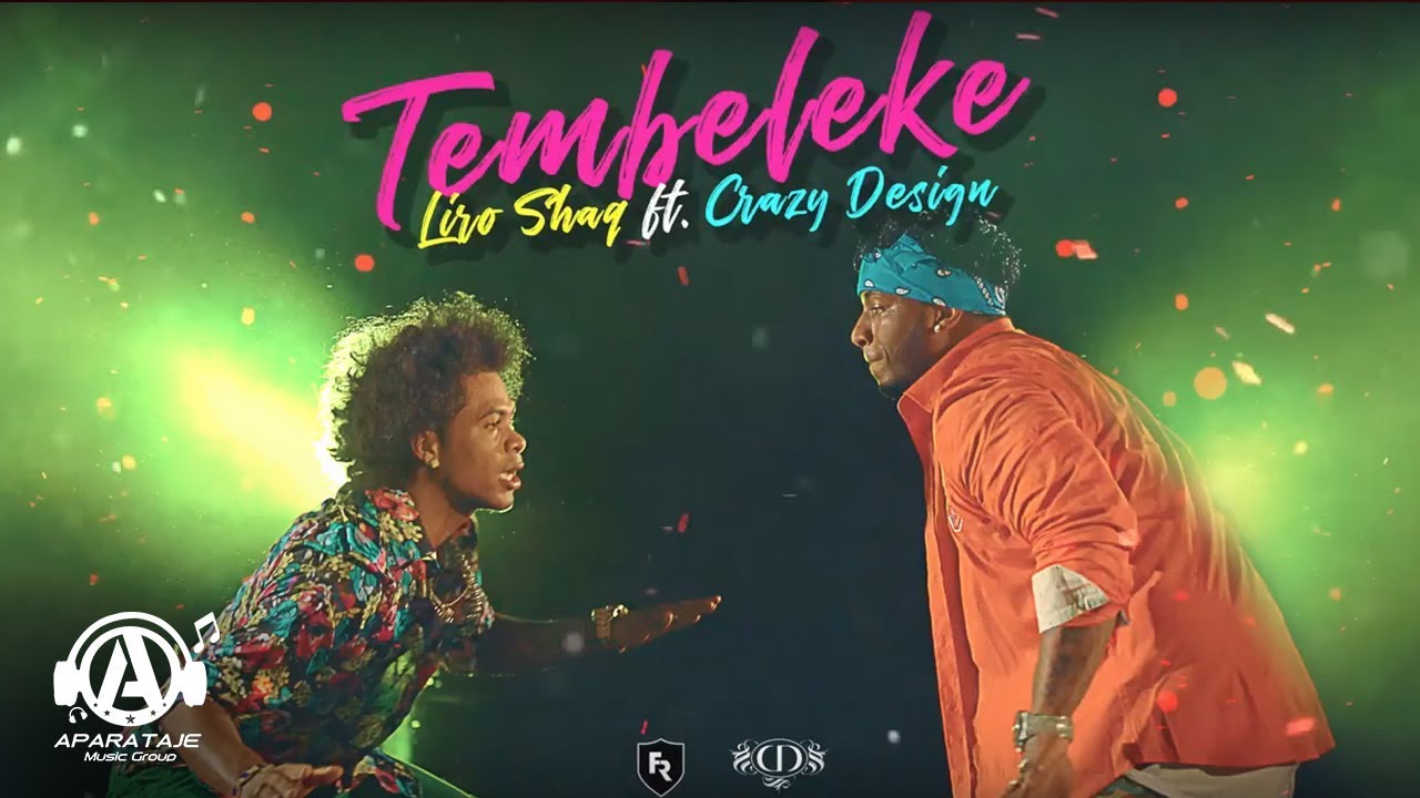 Liro Shaq El Sofoke  - Tembeleke Ft. Crazy Design