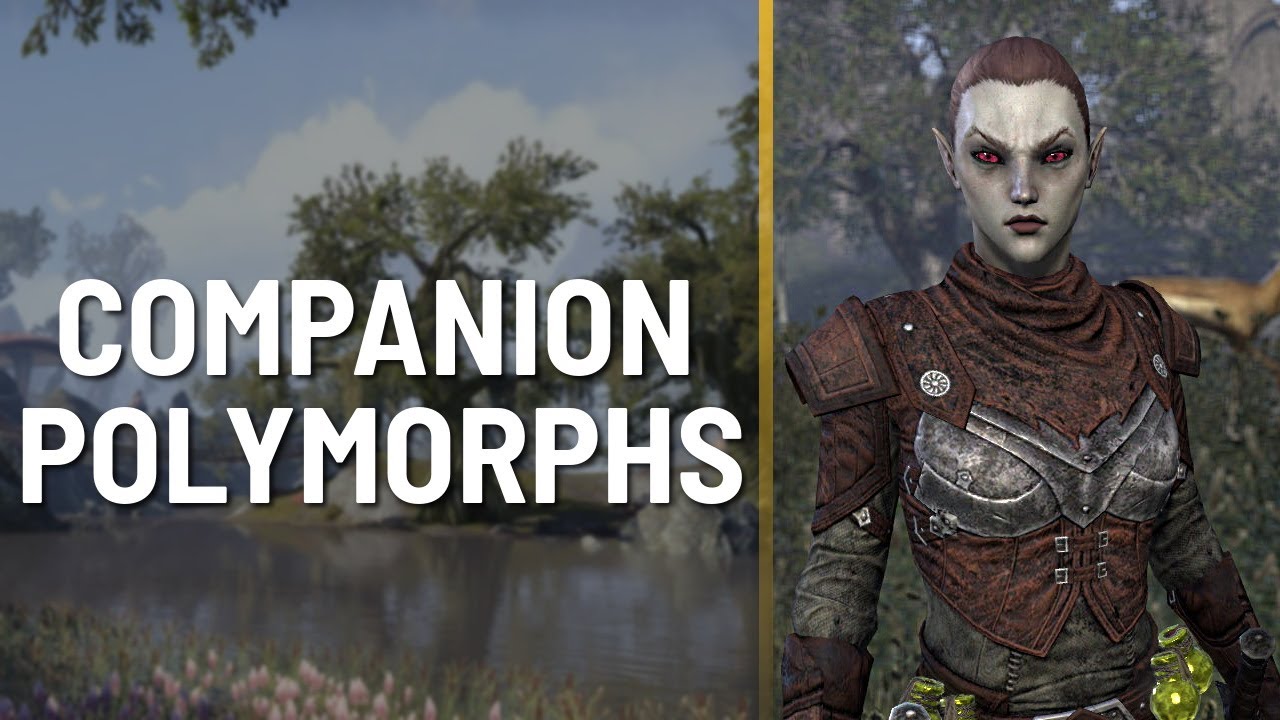 🤔Companion Polymorphs? | Elder Scrolls Online