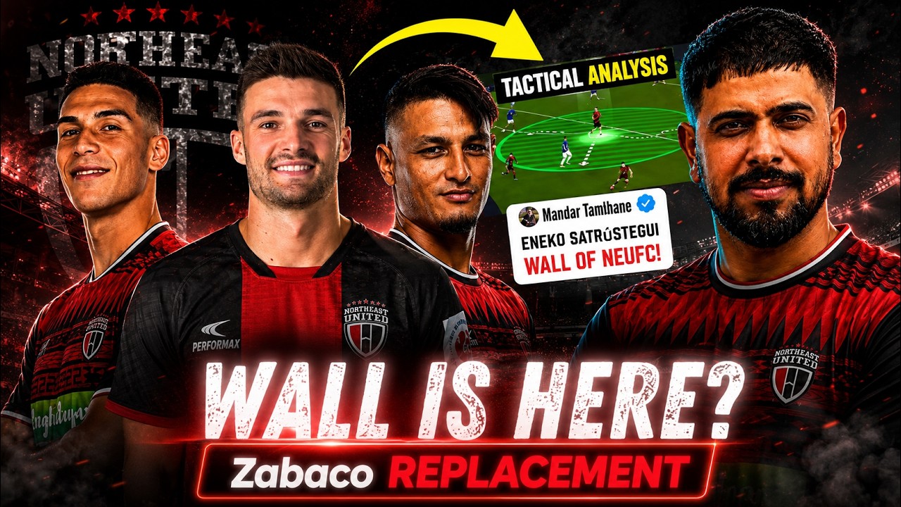 NorthEast United Joined Eneko Satr&uacute;stegui| Ethyan & Antonio Join Ajaraie| Goals & Highlight Analysis