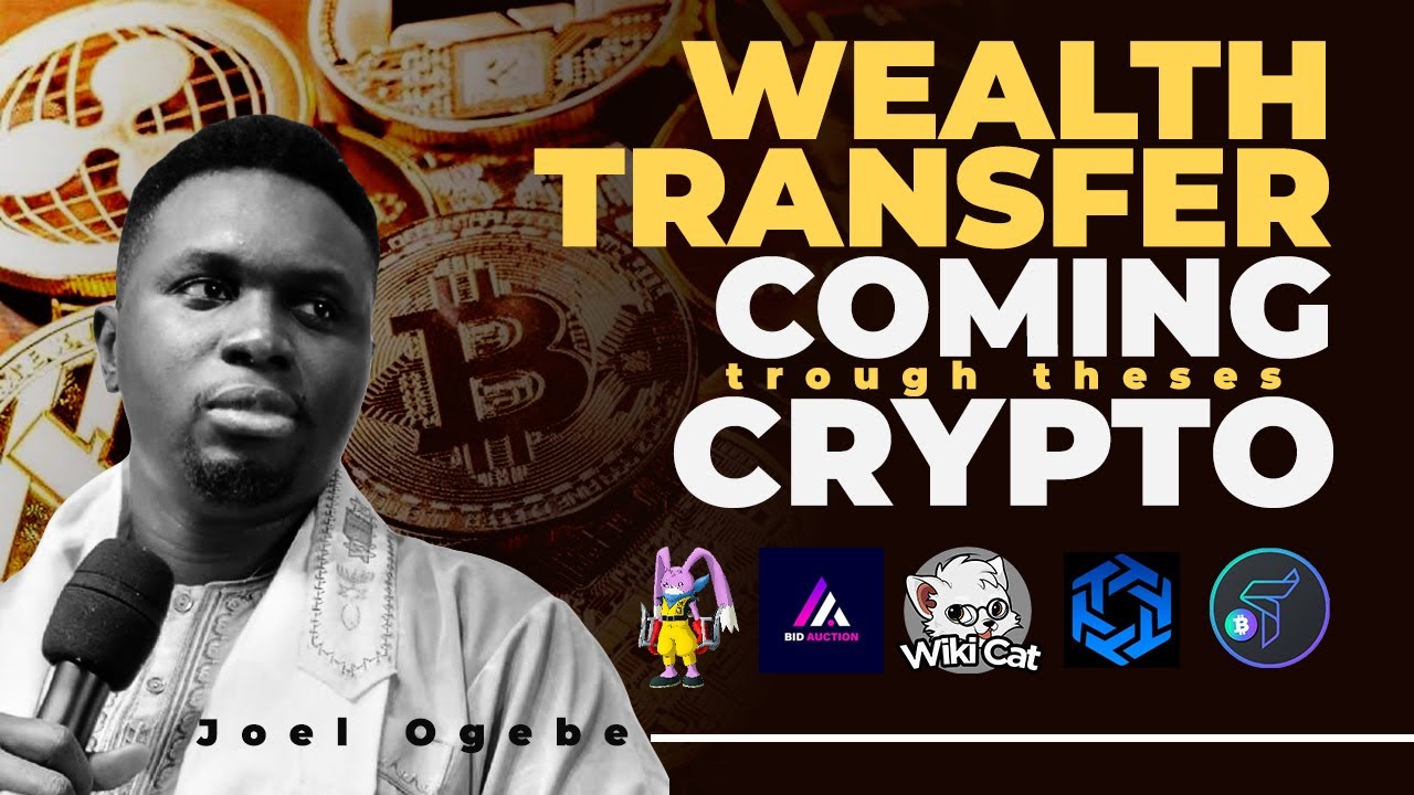 POSITION YOURSELF FOR MASSIVE WEALTH TRANSFER TRHOUH CRYPTO pht JOEL OGEBE