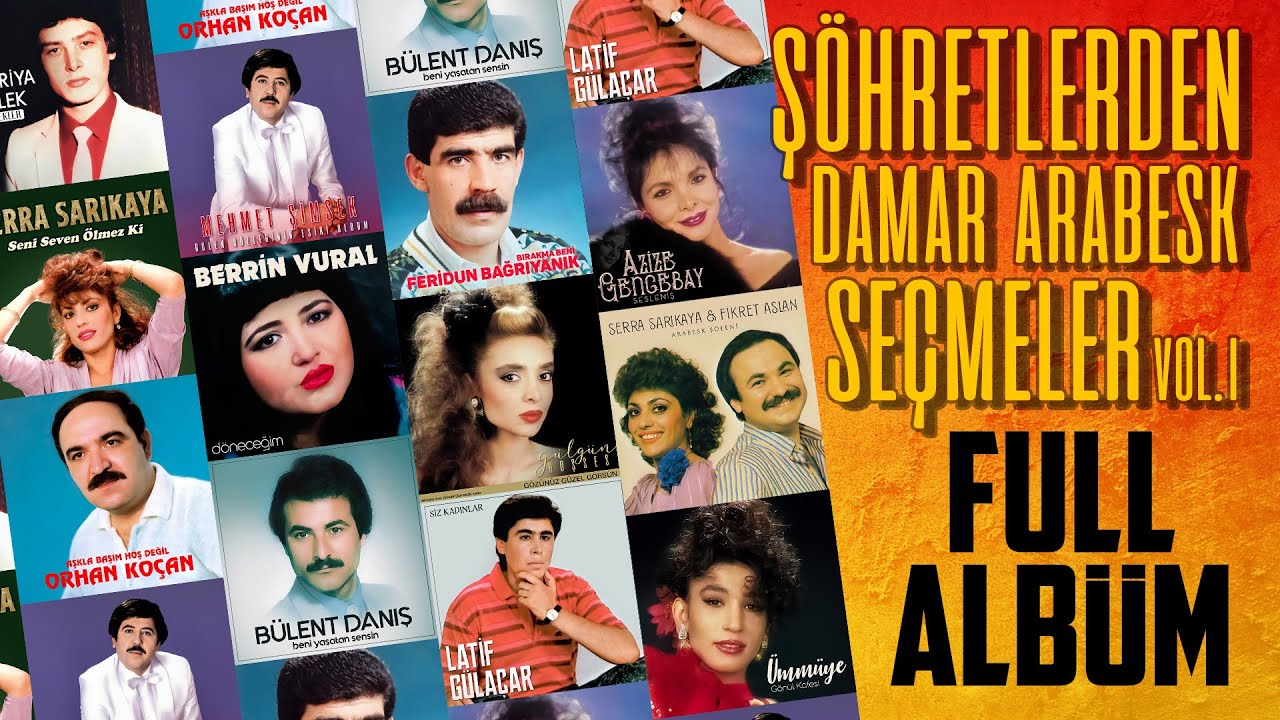 Şöhretlerden Damar Arabesk Seçmeler Vol.1 Full Albüm - Arabesk 80'ler Orijinal Kayıt