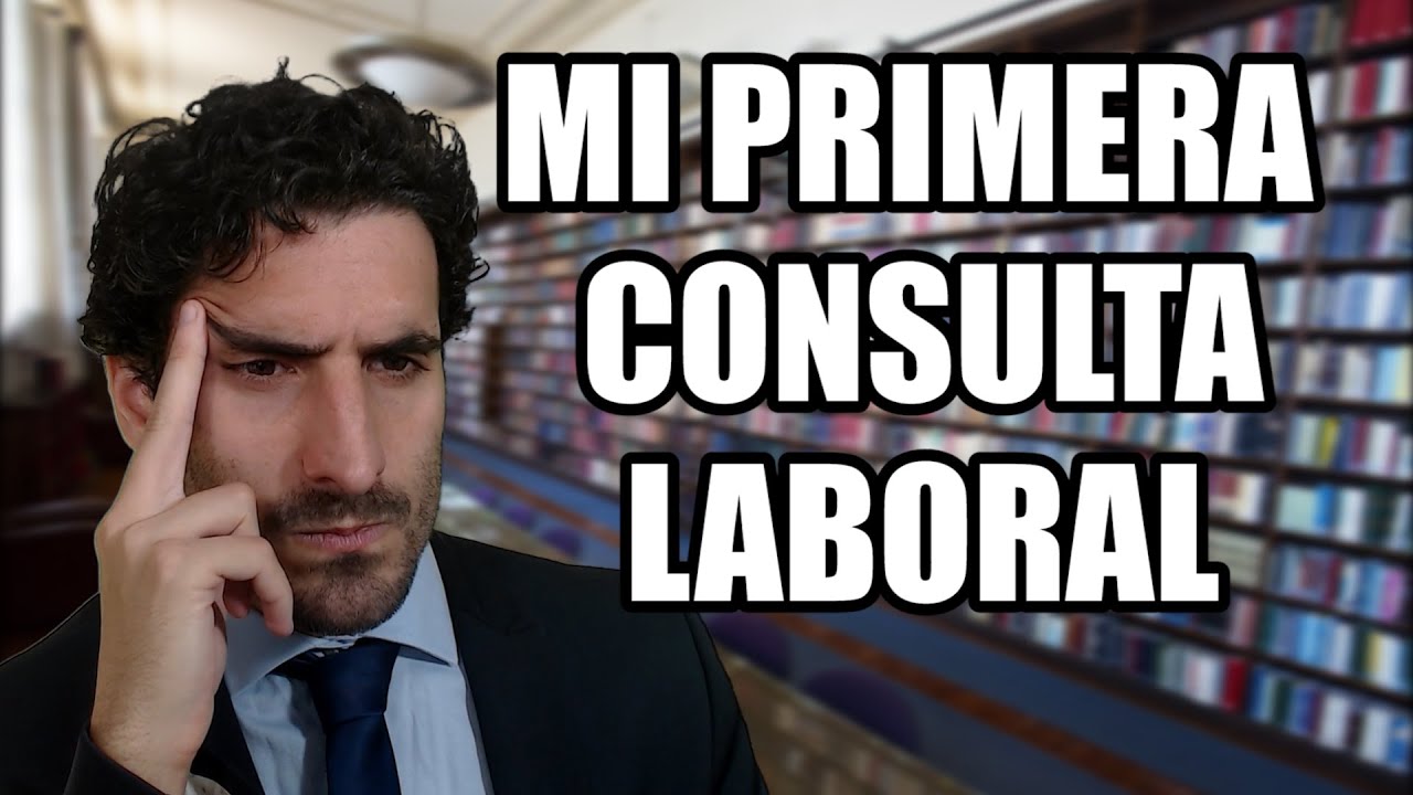 ⚖️MI PRIMERA CONSULTA LABORAL - ¿Cómo entrevistar a un trabajador si sos ABOGADO LABORALISTA? ⚖️