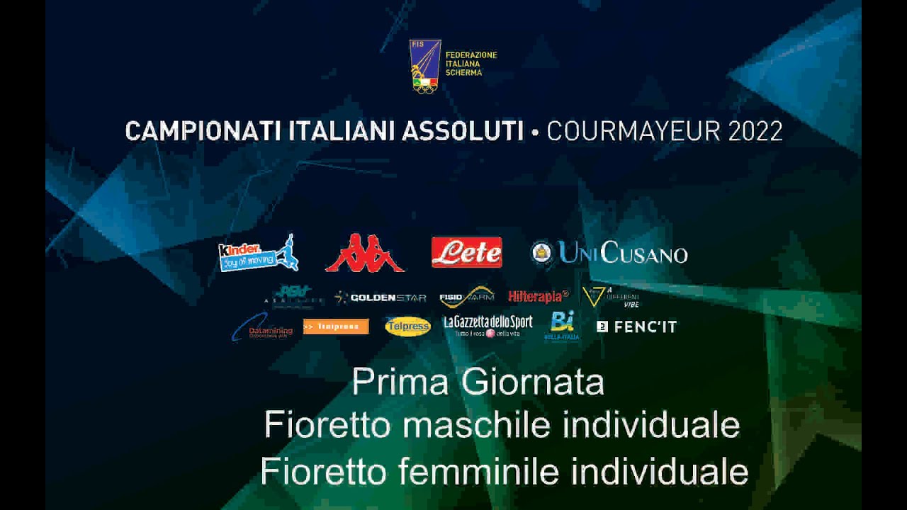 Campionati Italiani Assoluti e a squadre Courmayeur  2022 - Fasi finali 1^ giornata (fioretto M e F)