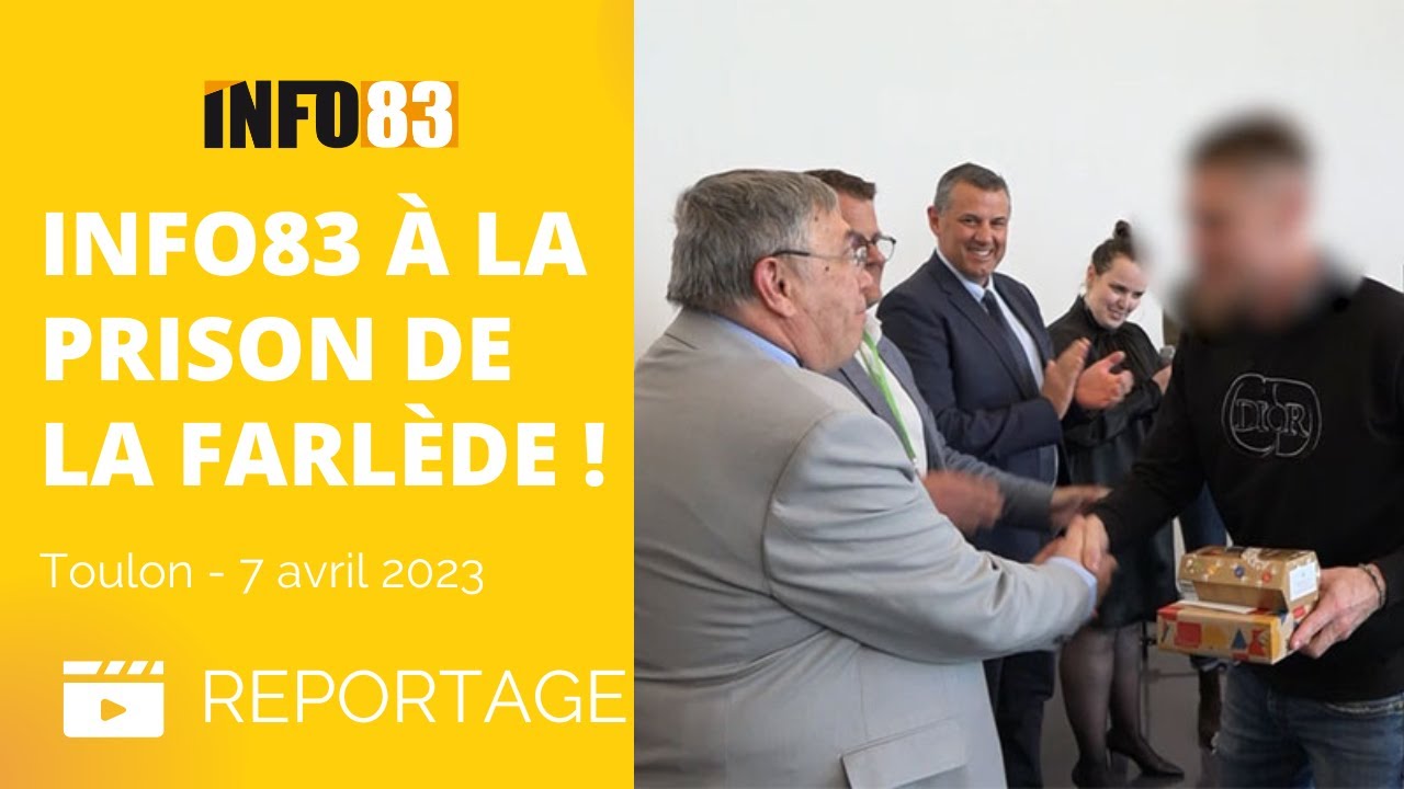 Info83 à la prison de La Farlède !