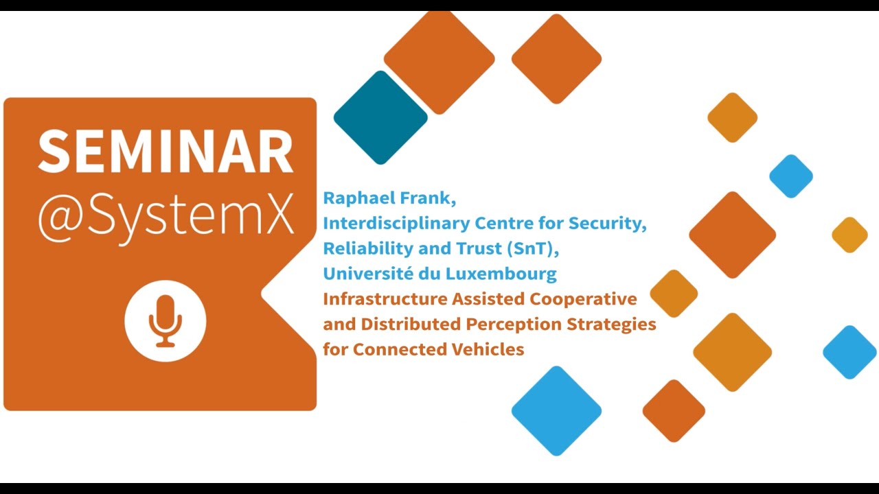 Seminar@SystemX - Raphaël Frank (Université du Luxembourg (SnT))