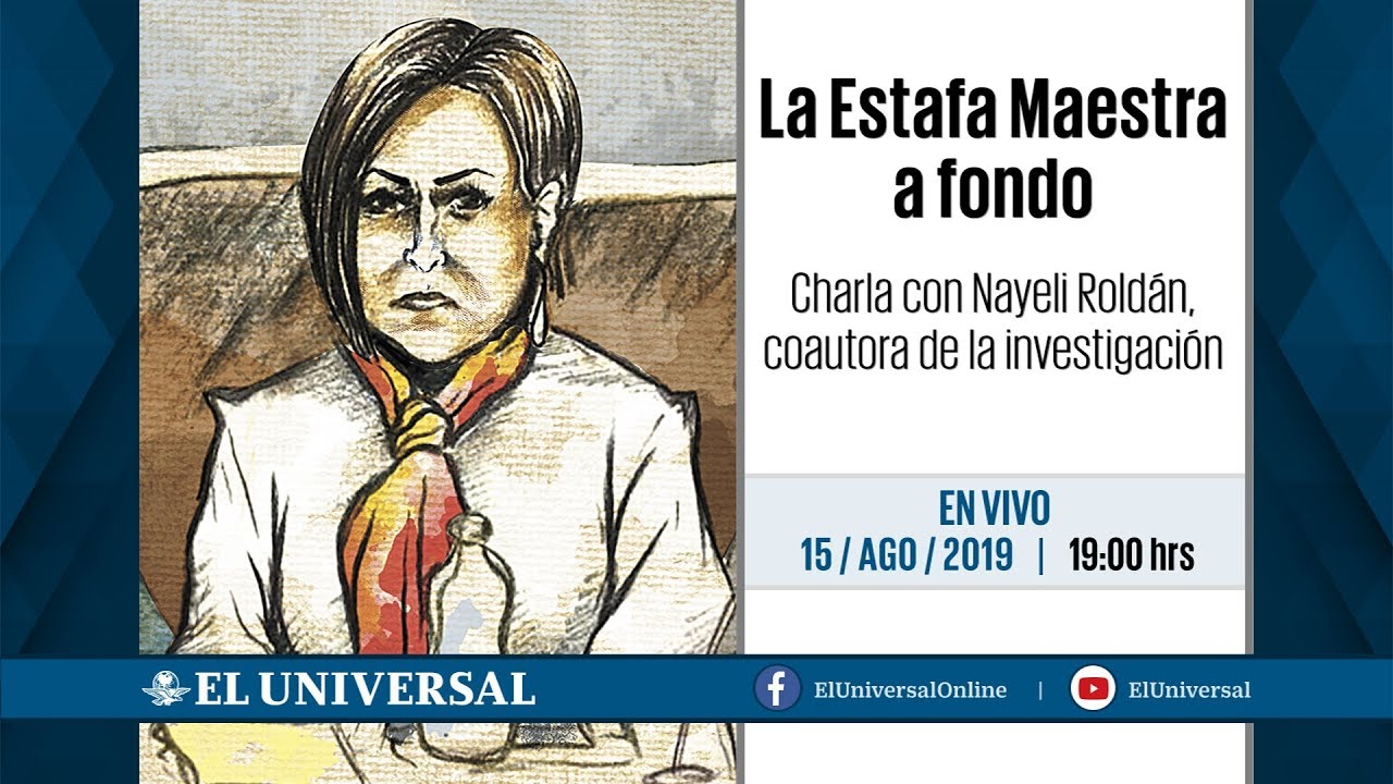 La Estafa Maestra a fondo. Charla con Nayeli Roldán coautora de la investigación