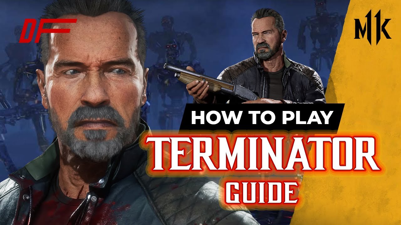 TERMINATOR Guide by [ VideoGamezYO ] | MK11 | DashFight | All you need to know