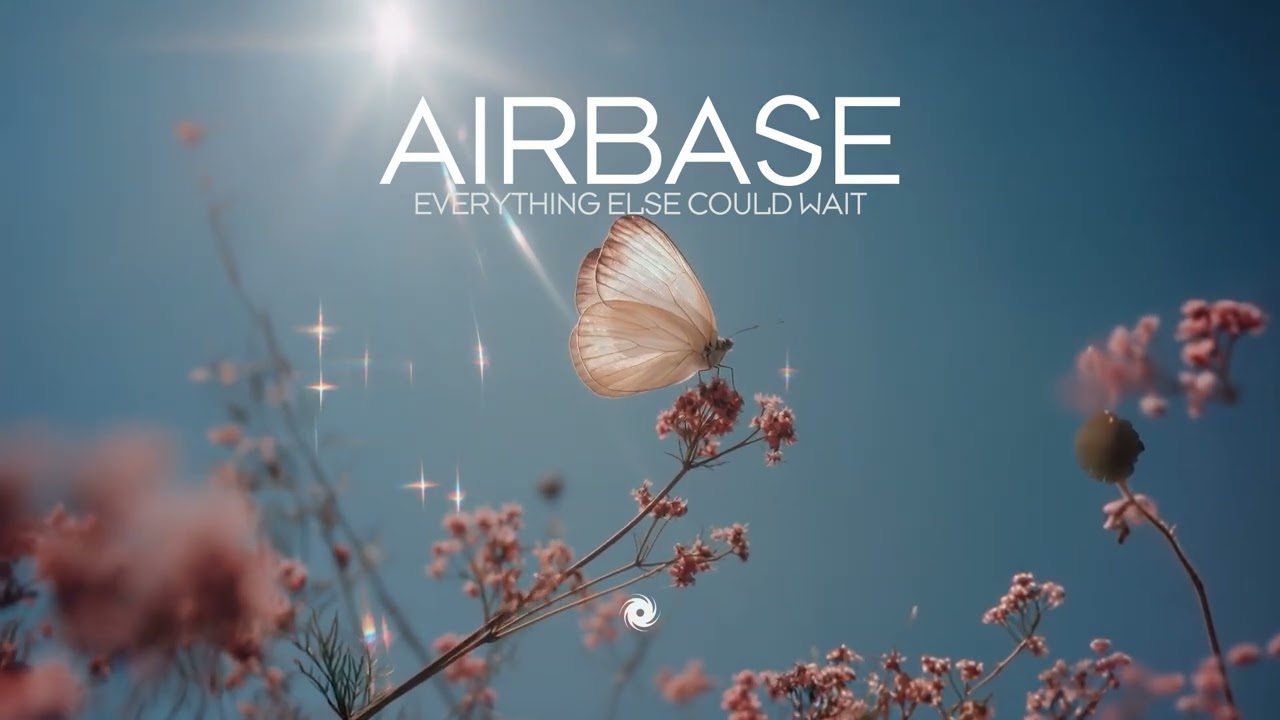 Airbase - Everything Else Could Wait