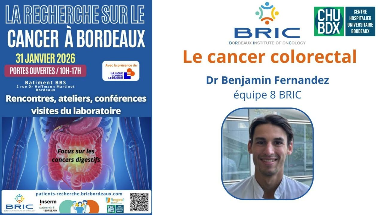 Cancer colorectal - Dr Benjamin Fernandez BRIC équipe 8