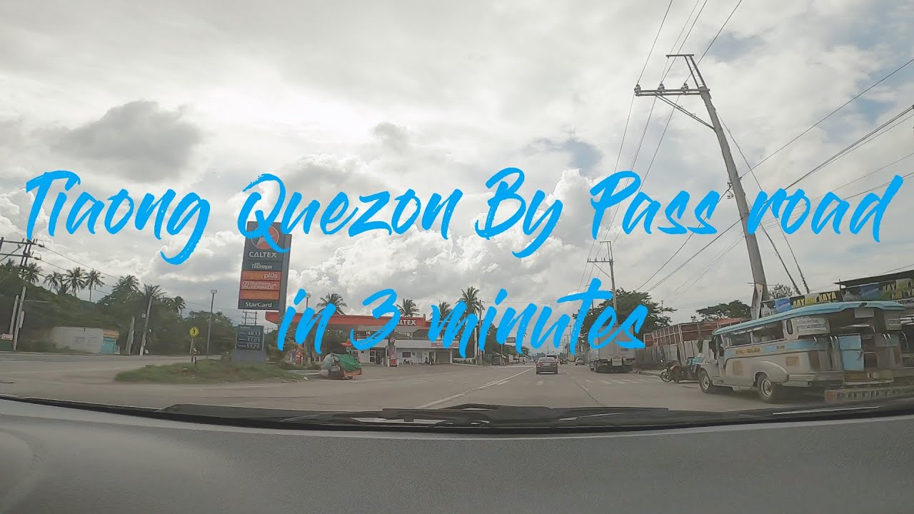 Tiaong Quezon bypass road in 3 minutes