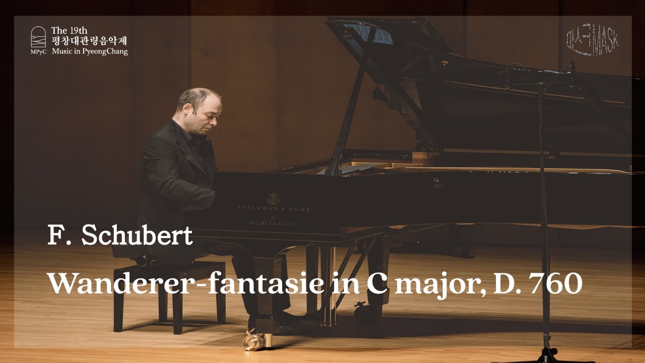 [The 19th MPyC] F. SCHUBERT - Wanderer-Fantasie in C major, D.760