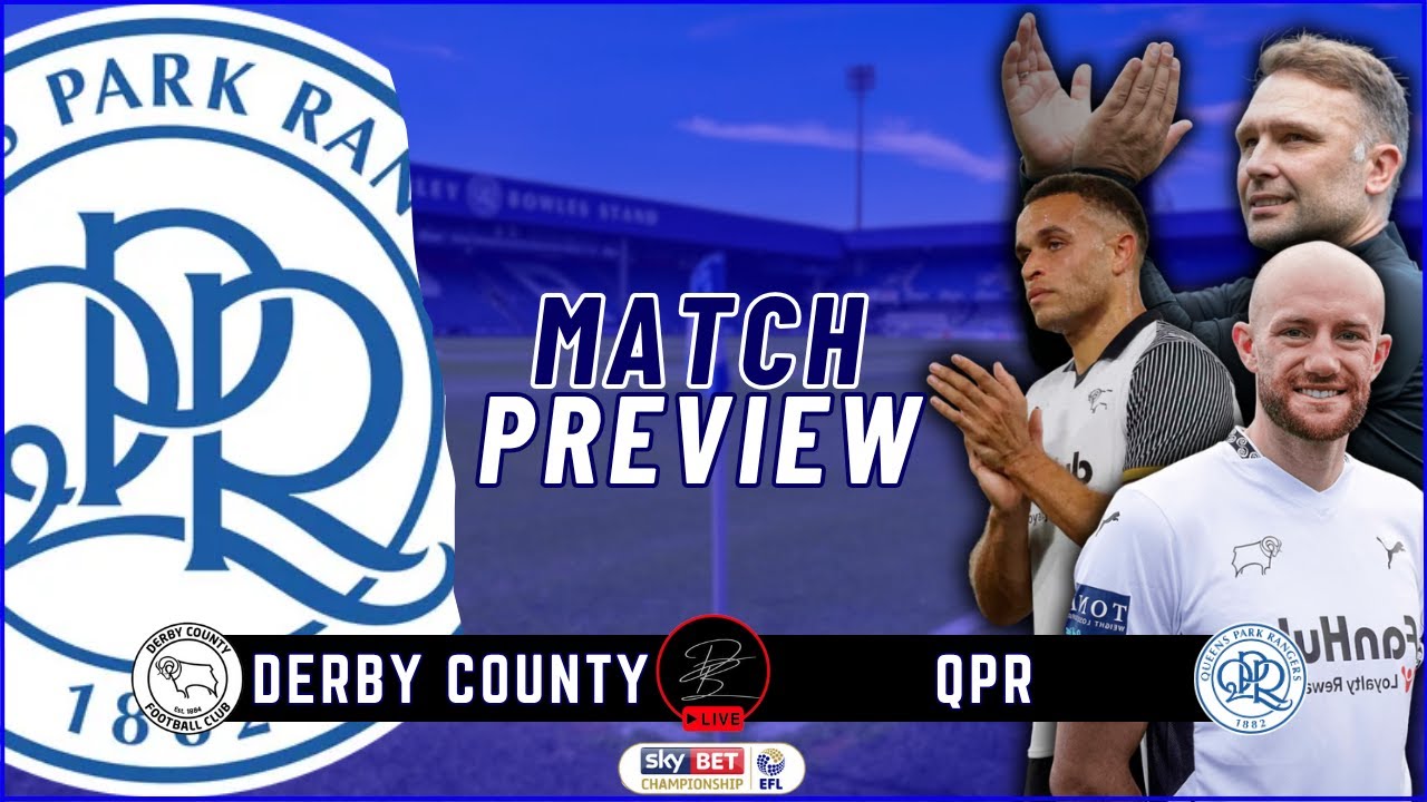 DERBY COUNTY vs QUEENS PARK RANGERS LIVE Match Preview | MATCHDAY 12 EFL Championship 25/26