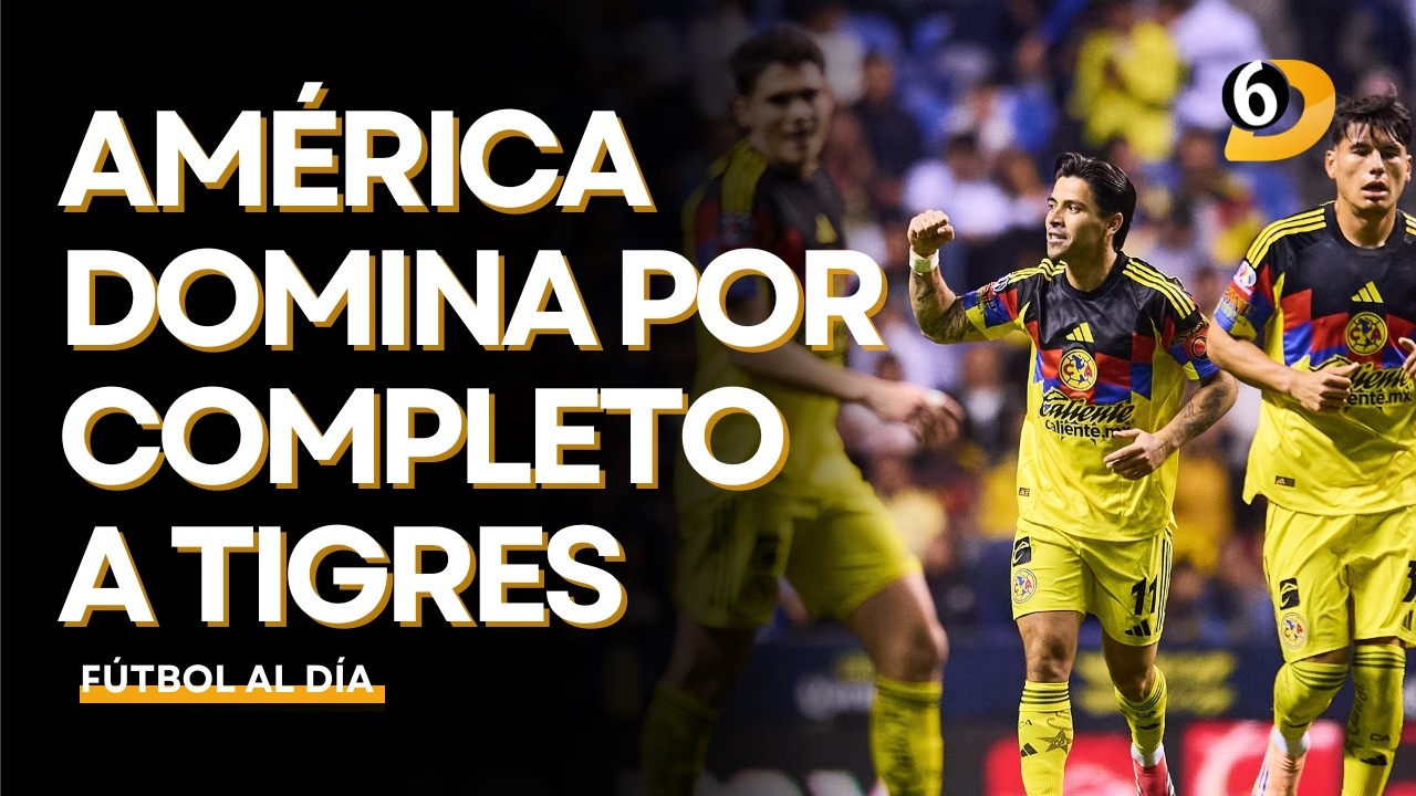 ¡Tigres no vence al América como visitante desde 2019!