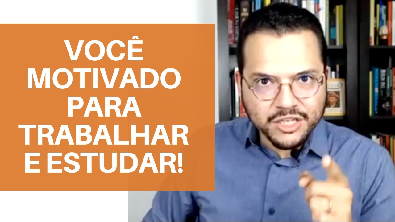 5 Dicas de MOTIVAÇÃO Para ESTUDAR e TRABALHAR - Projeto Estudar e Aprender