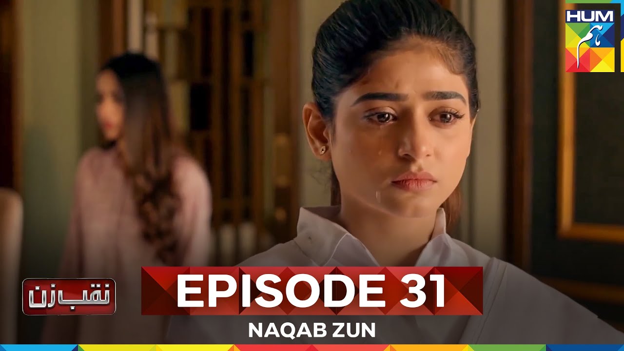 Naqab Zun Episode 31